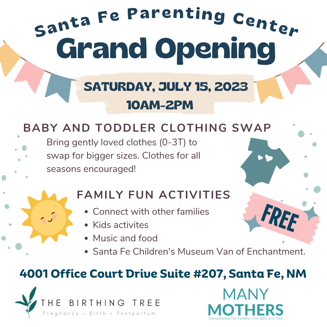 Many Mothers Santa Fe Parenting Center Grand Opening July 2023